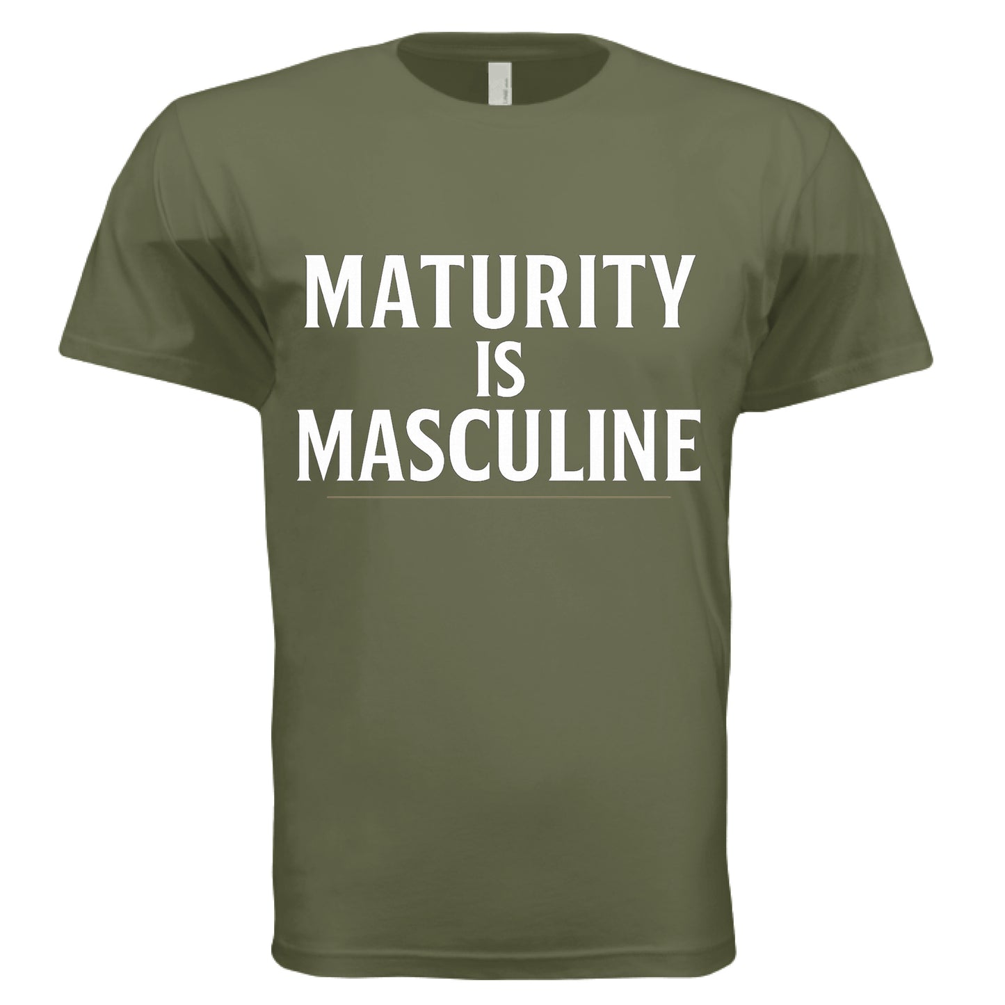 MILITARY GREEN - ‘Maturity Is Masculine’ graphic tee – modern men’s emotional intelligence shirt – VBD Couture statement wear