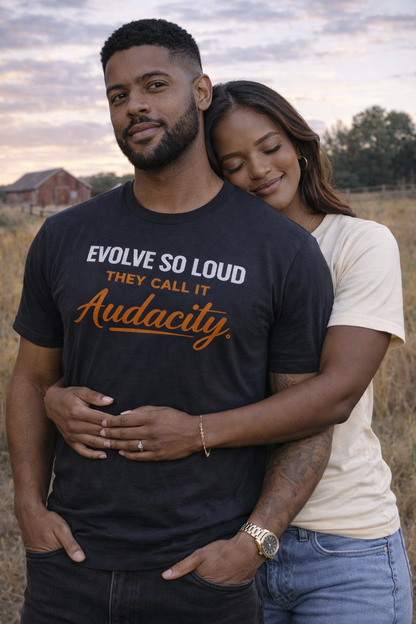 Evolve So Loud They Call It Audacity Shirt | VBD Couture